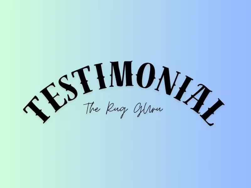 The rug Guru Testimonila and reviews of rug cleaning rug repair rug edging and binding rug restoration and rug protection